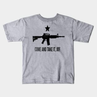 Come And Take It, Joe // Black Kids T-Shirt
